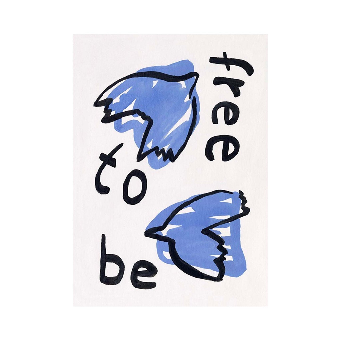 Free To Be Unframed Print